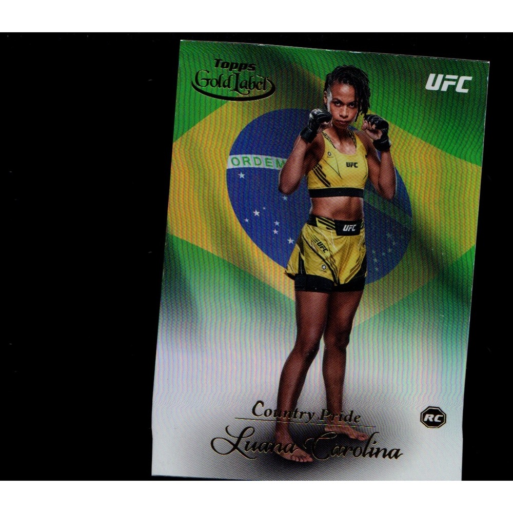 Luana Carolina (RC) Country Pride 2024 Topps Gold Label UFC